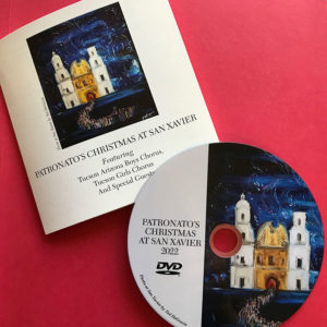 Patronato’s Christmas at San Xavier Concert DVD