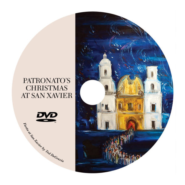 Patronato's Christmas at San Xavier DVD